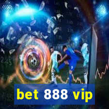 bet 888 vip