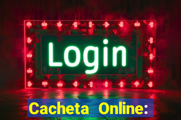 Cacheta Online: Jogo de Cartas