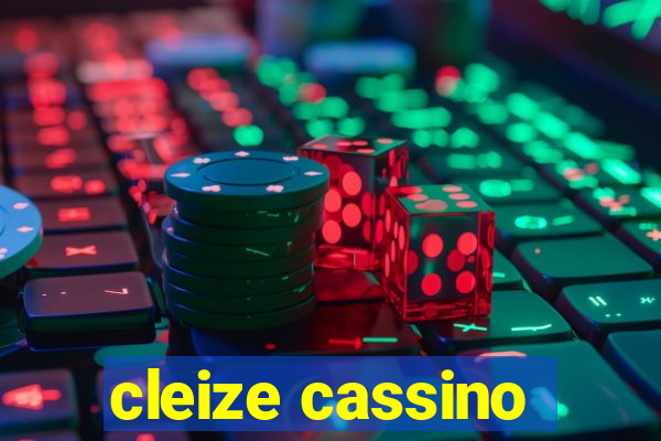 cleize cassino