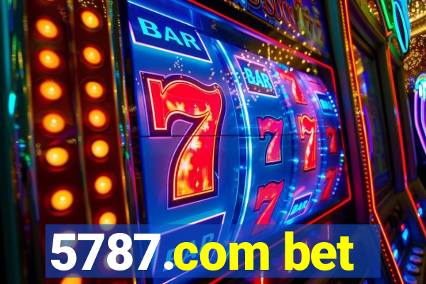 5787.com bet