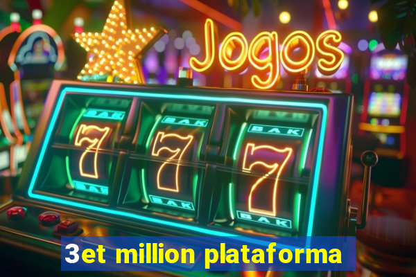 3et million plataforma