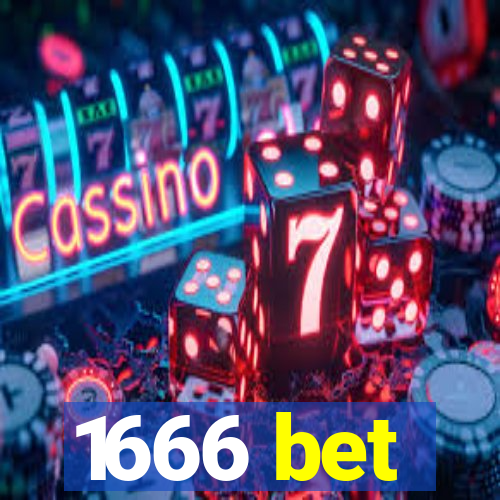 1666 bet