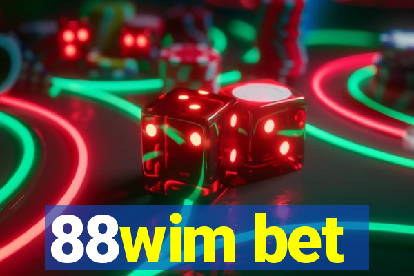 88wim bet