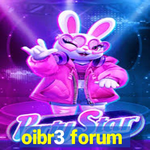 oibr3 forum