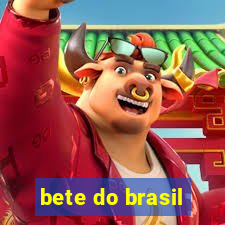 bete do brasil