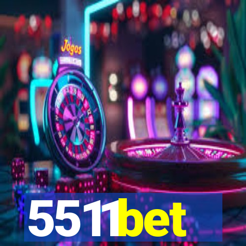 5511bet