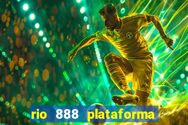 rio 888 plataforma de jogos