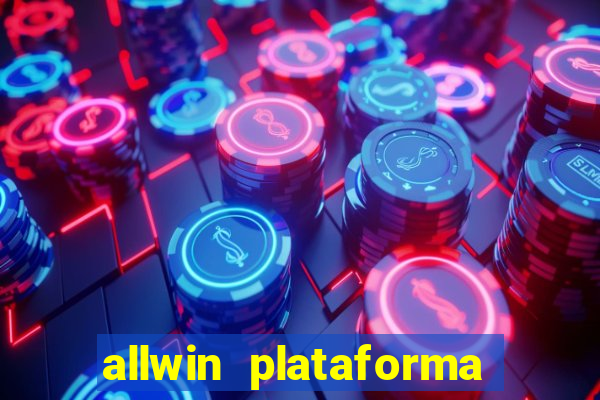 allwin plataforma de jogos