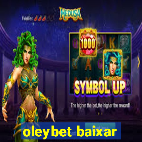 oleybet baixar