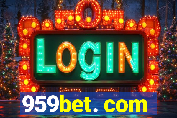 959bet. com