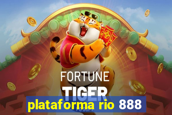 plataforma rio 888