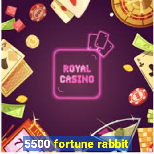 5500 fortune rabbit