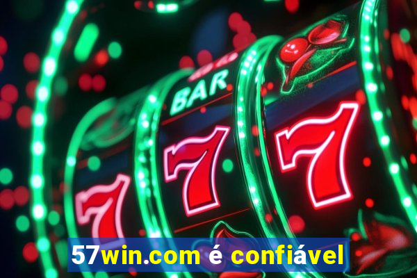 57win.com é confiável