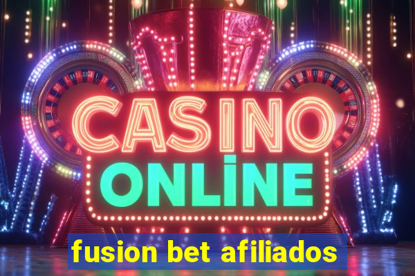 fusion bet afiliados