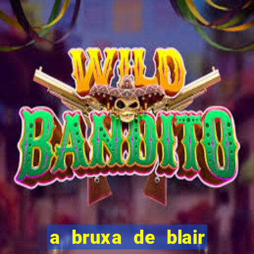 a bruxa de blair 1999 filme completo dublado