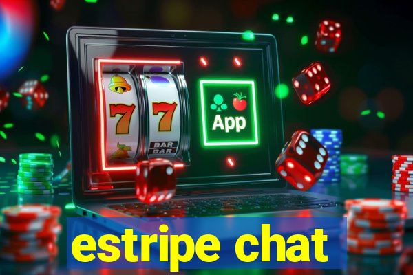 estripe chat