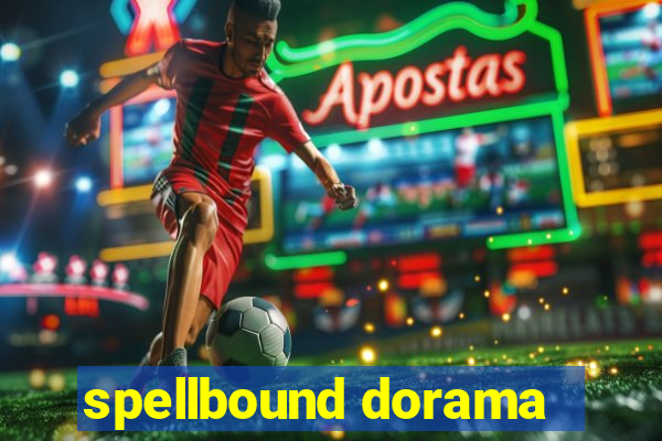 spellbound dorama