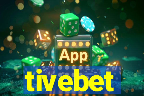 tivebet