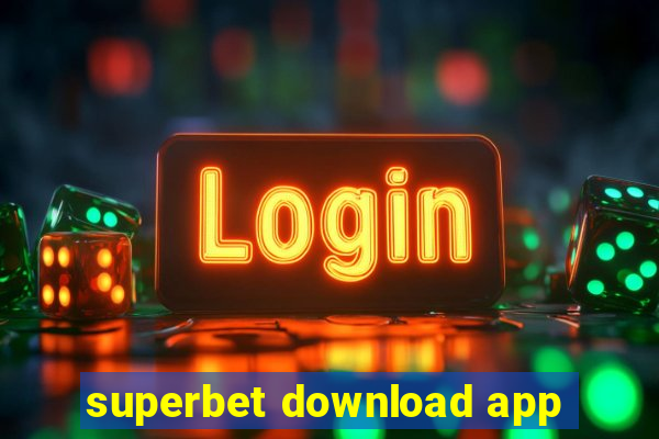 superbet download app