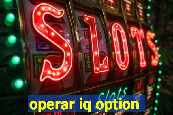 operar iq option