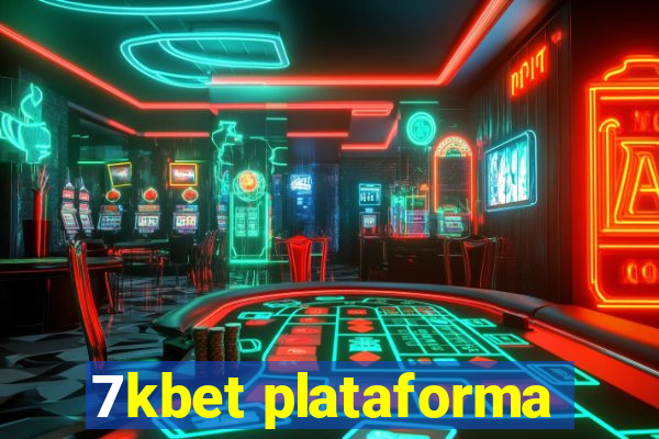 7kbet plataforma