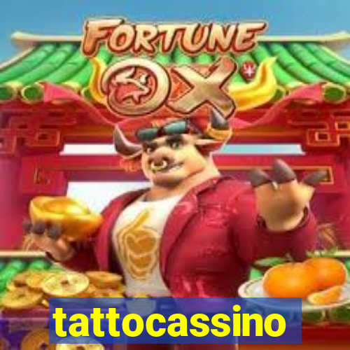 tattocassino