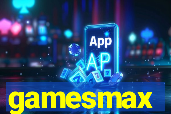 gamesmax