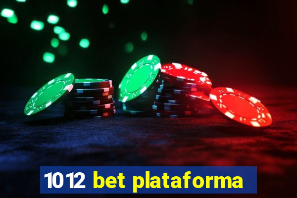 1012 bet plataforma