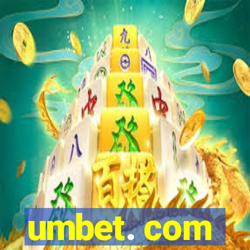 umbet. com