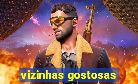 vizinhas gostosas