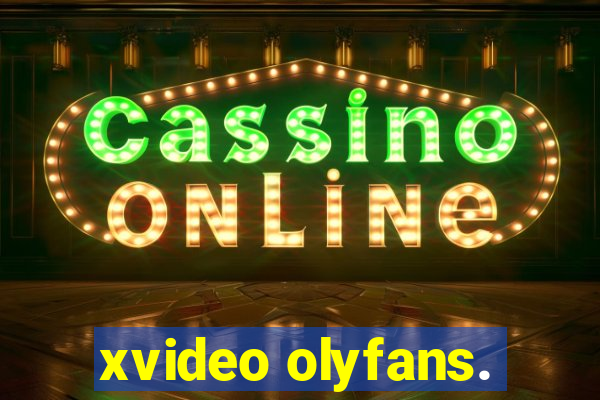 xvideo olyfans.