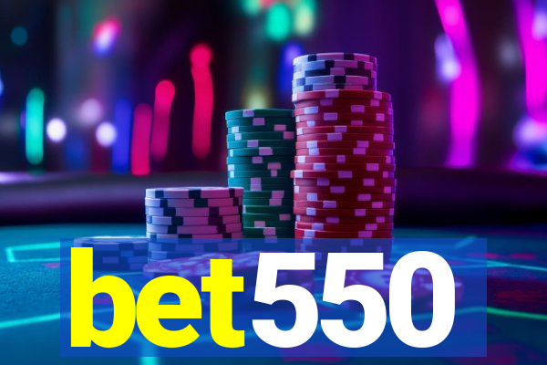 bet550