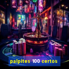 palpites 100 certos