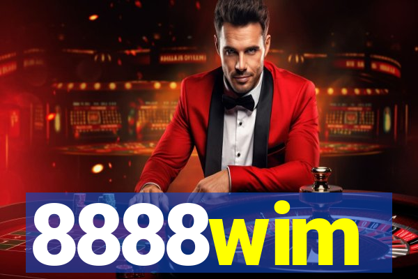 8888wim