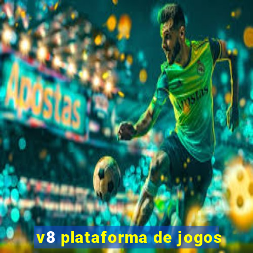 v8 plataforma de jogos