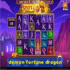 demon fortune dragon