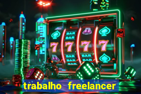 trabalho freelancer online digitador