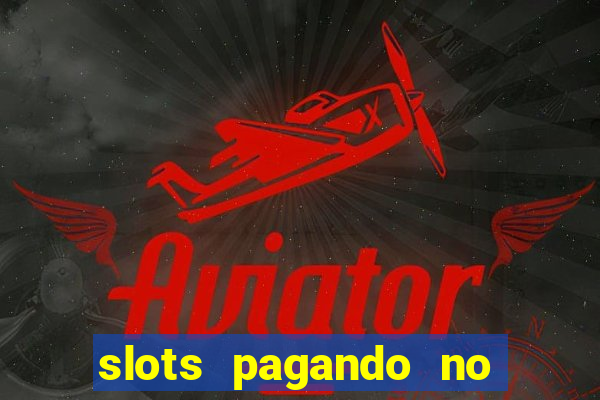 slots pagando no cadastro saque free 2024