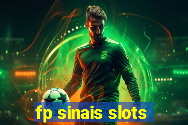 fp sinais slots