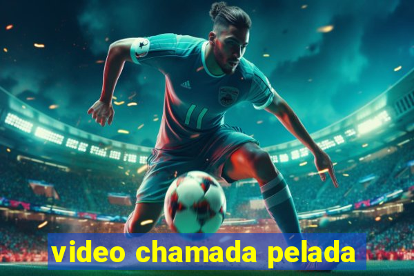 video chamada pelada