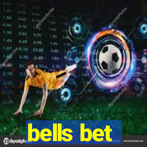 bells bet