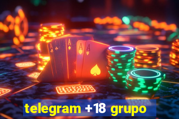 telegram +18 grupo