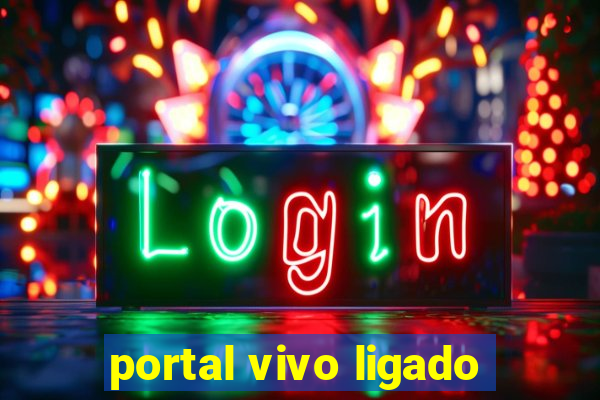 portal vivo ligado