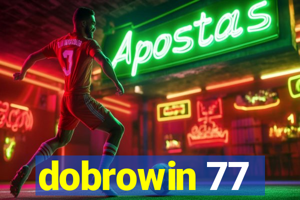 dobrowin 77