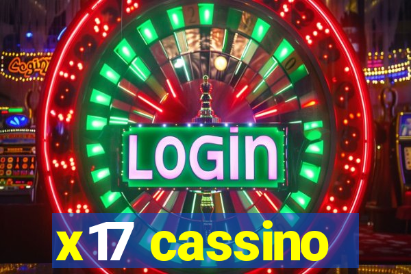 x17 cassino