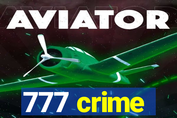 777 crime