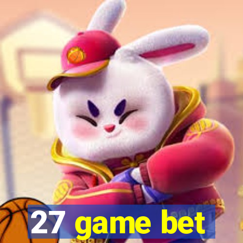 27 game bet