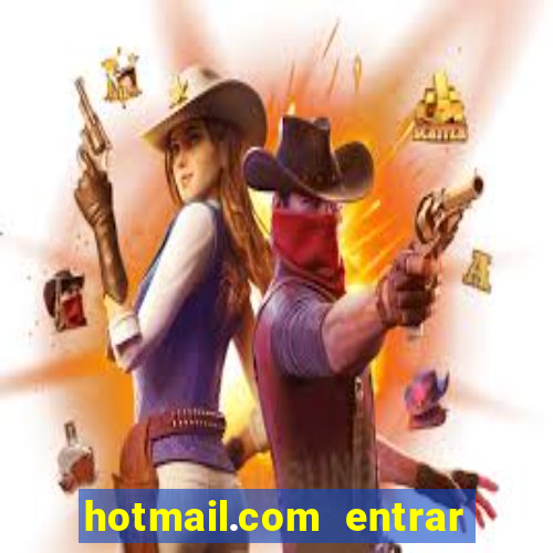 hotmail.com entrar caixa de entrada