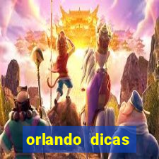 orlando dicas reclame aqui