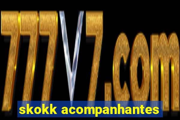 skokk acompanhantes